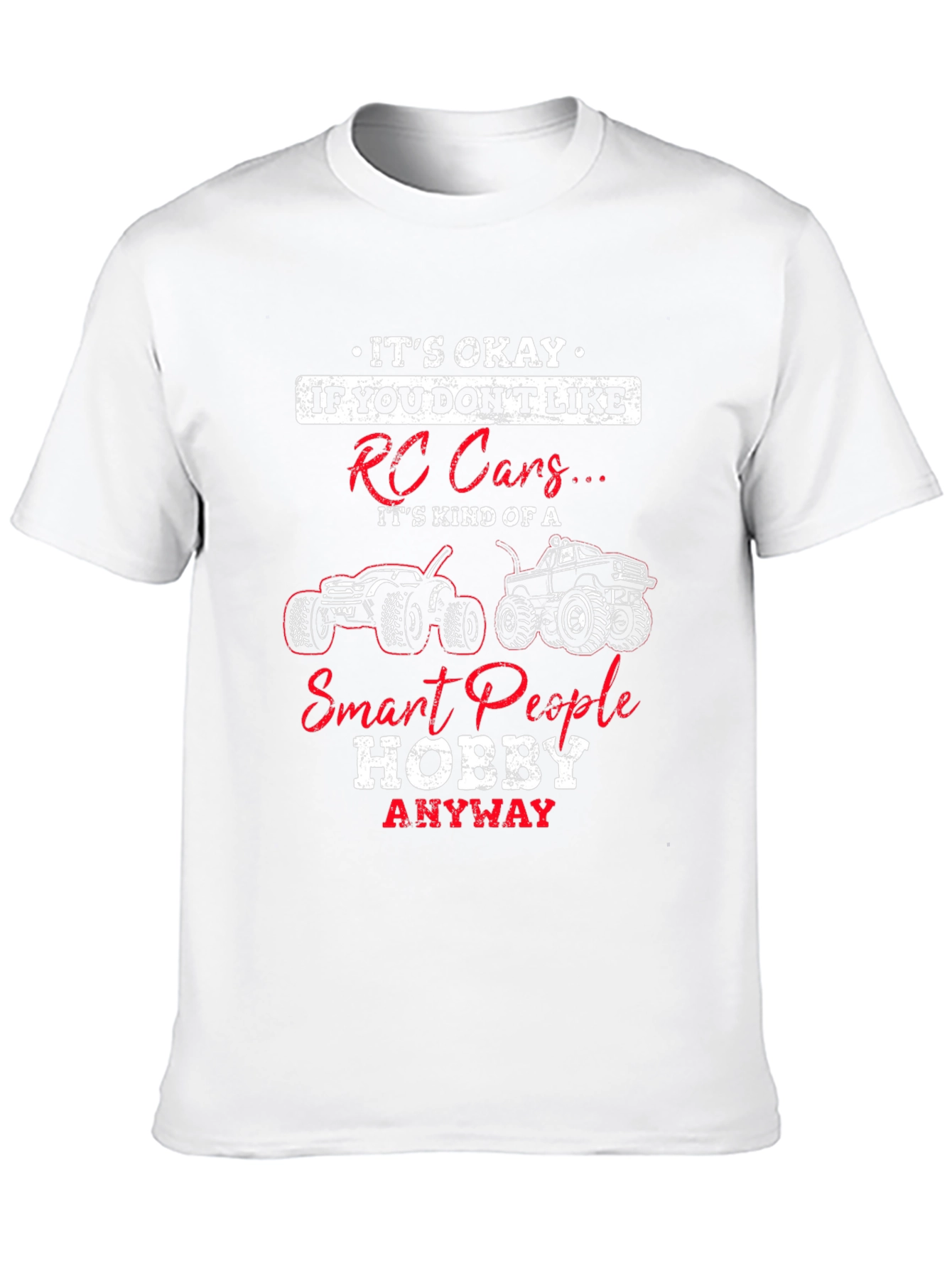 RC Cars Hobby T-Shirt - Smart People Design