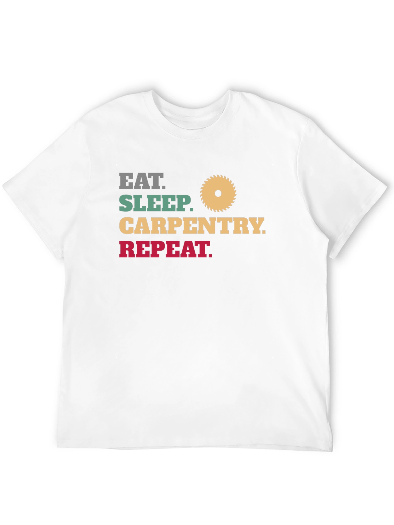 Eat Sleep Carpentry Repeat - Mens Black T-Shirt