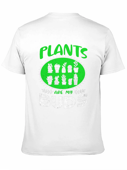 Plants Are My Buds Graphic T-Shirt