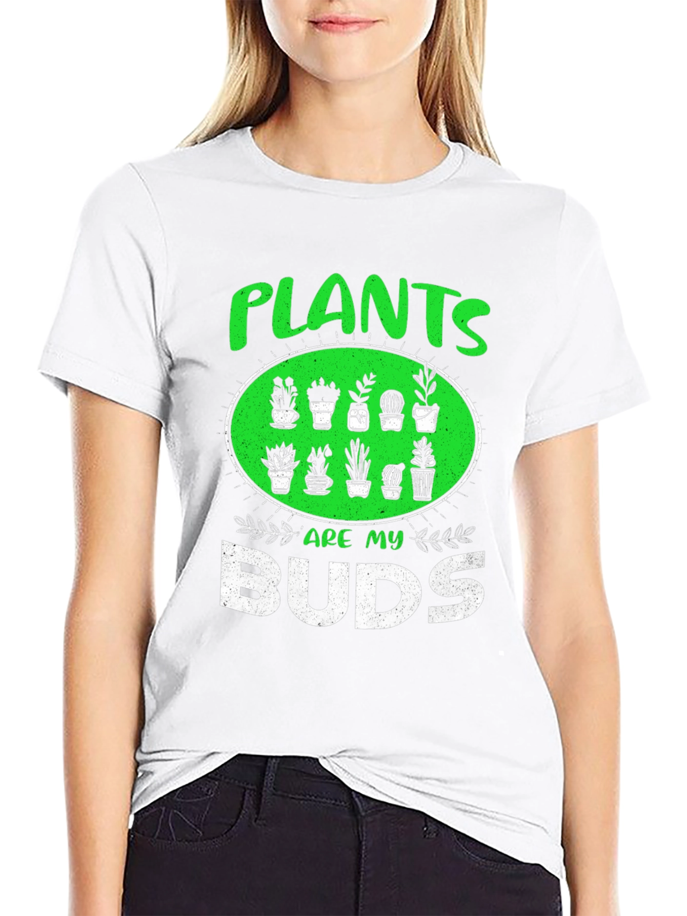 Plants Are My Buds Graphic T-Shirt
