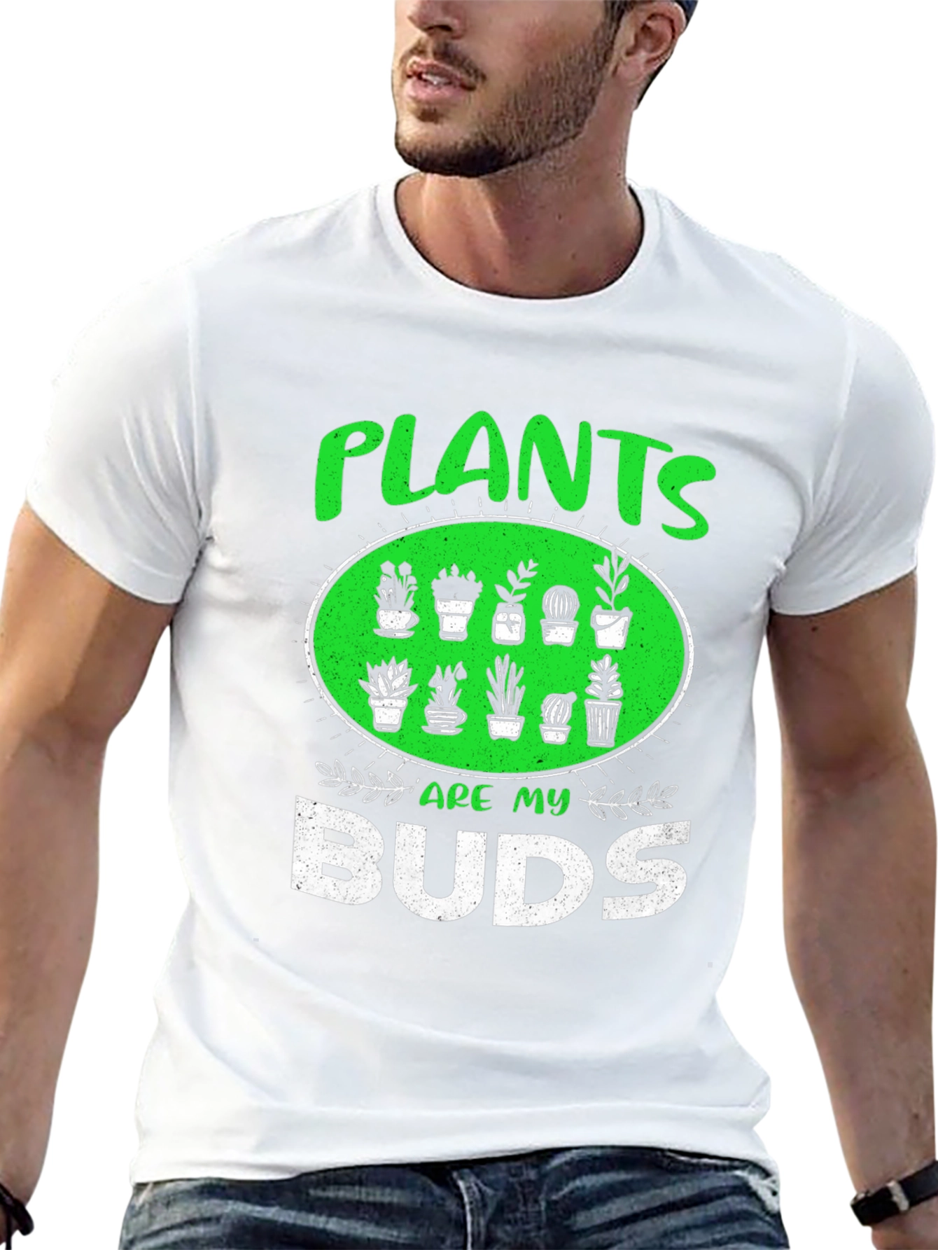 Plants Are My Buds Graphic T-Shirt