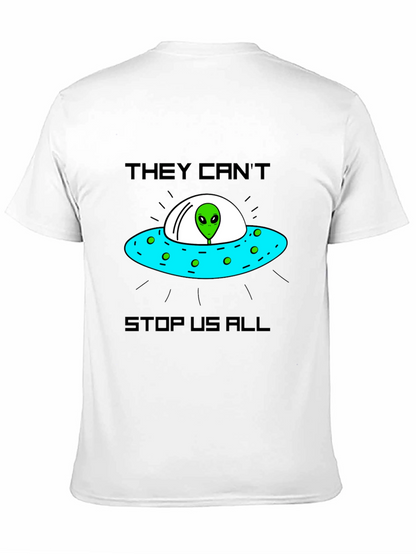 They Cant Stop Us Alien UFO T-Shirt