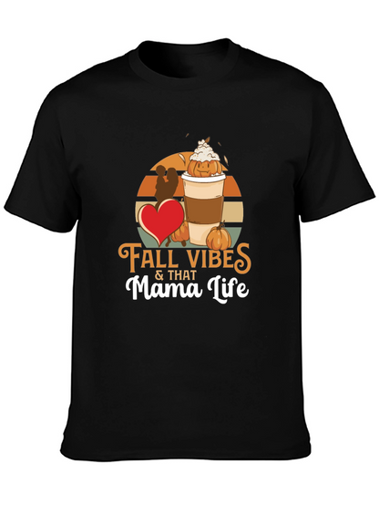 Fall Vibes Mama Life T-Shirt - Pumpkin Spice Season