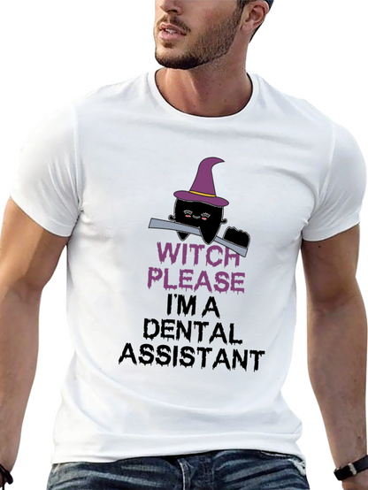 Witch Please Dental Assistant Black T-Shirt