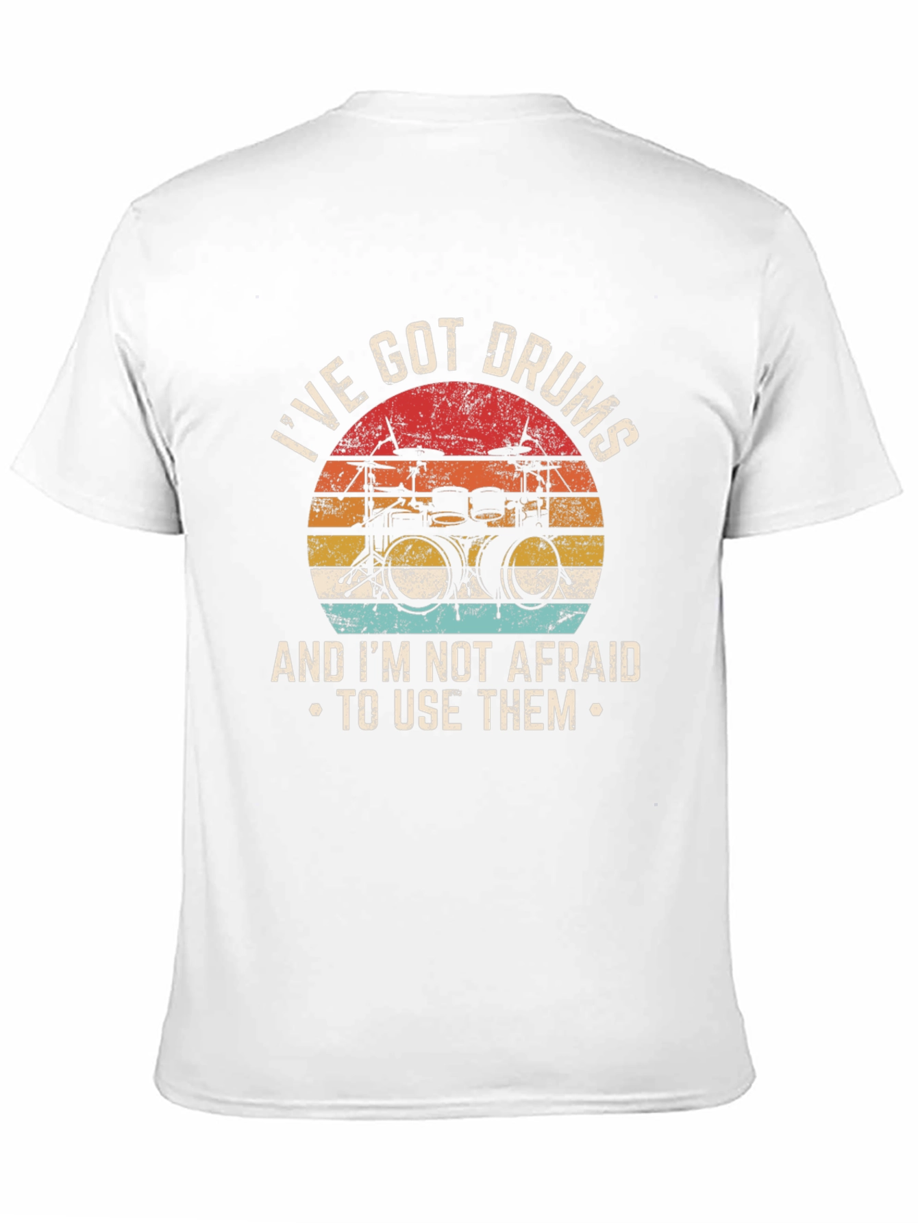 Ive Got Drums T-Shirt - Musician Tee