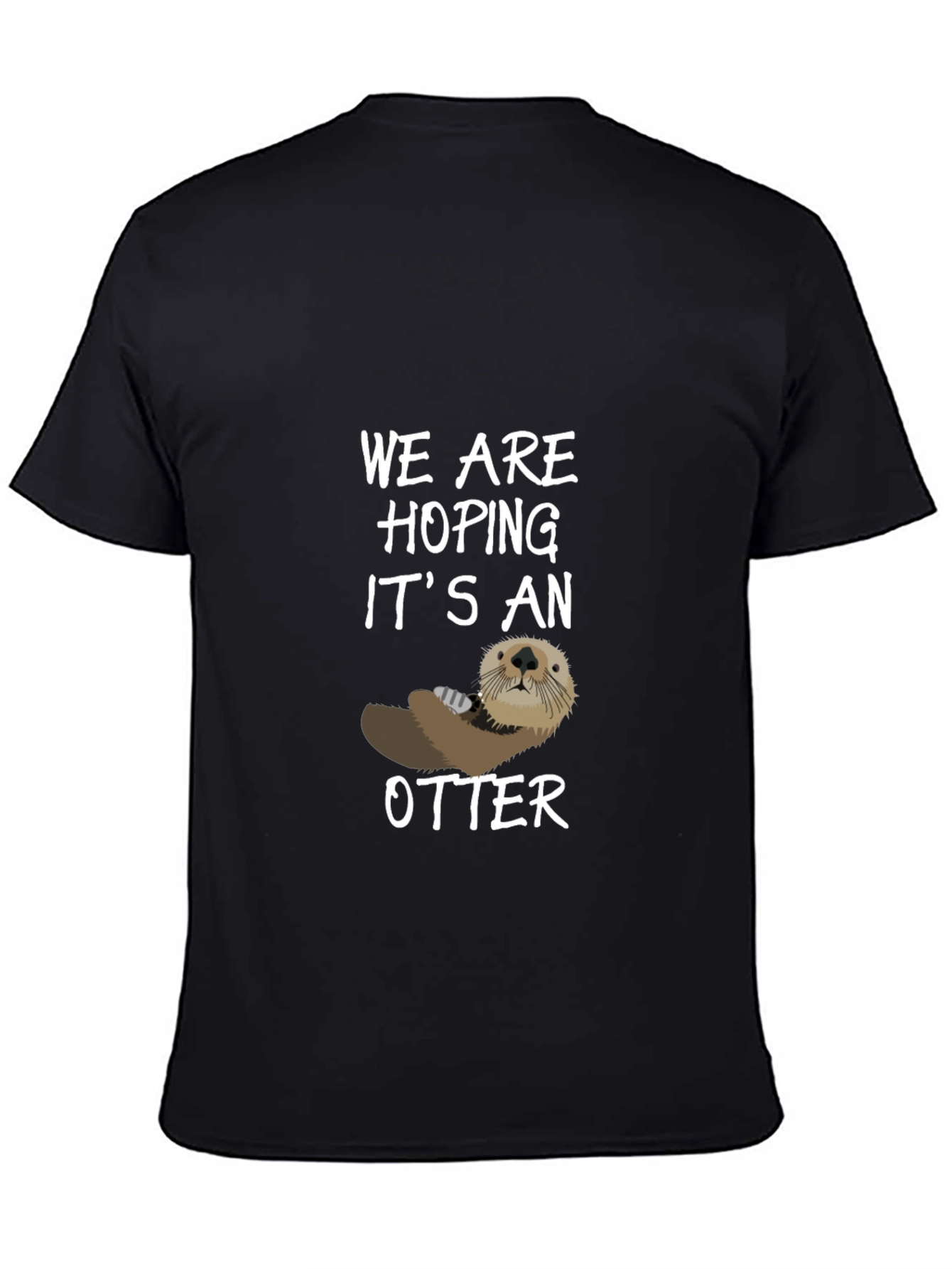 Otter Graphic Tee - Hoping Its An Otter
