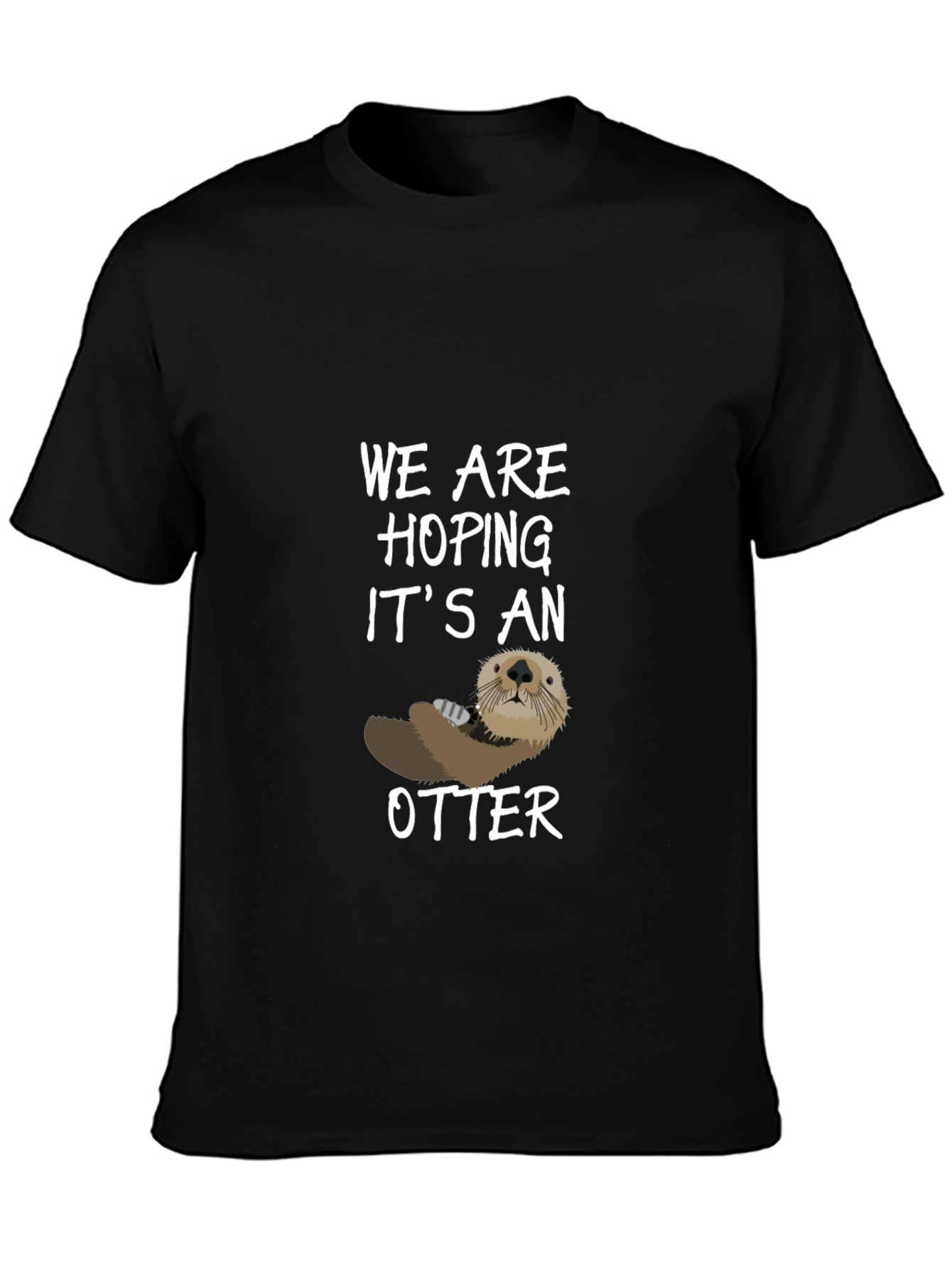 Otter Graphic Tee - Hoping Its An Otter