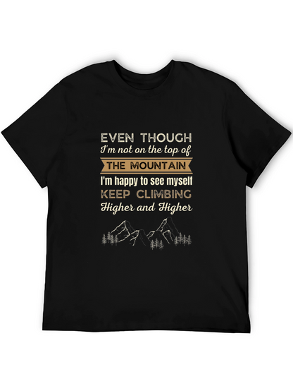 Mountain Climbing T-Shirt - Keep Climbing Higher