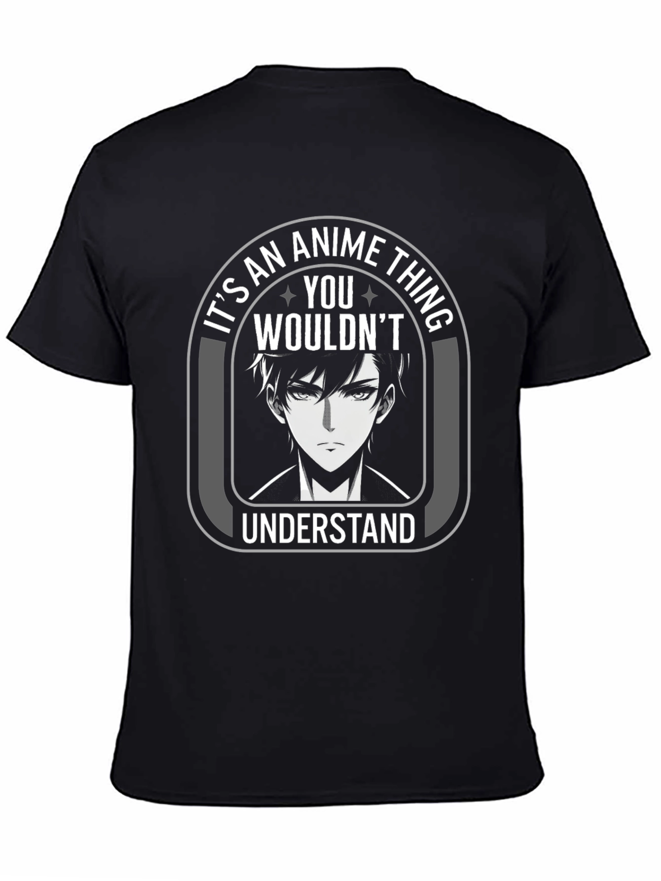 Anime Thing T-Shirt - You Wouldnt Understand Tee