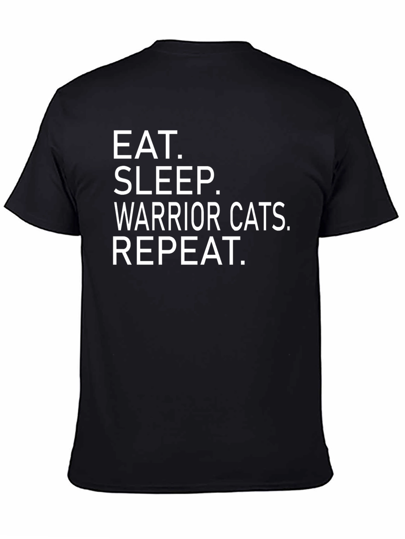 Eat Sleep Warrior Cats Repeat T-Shirt