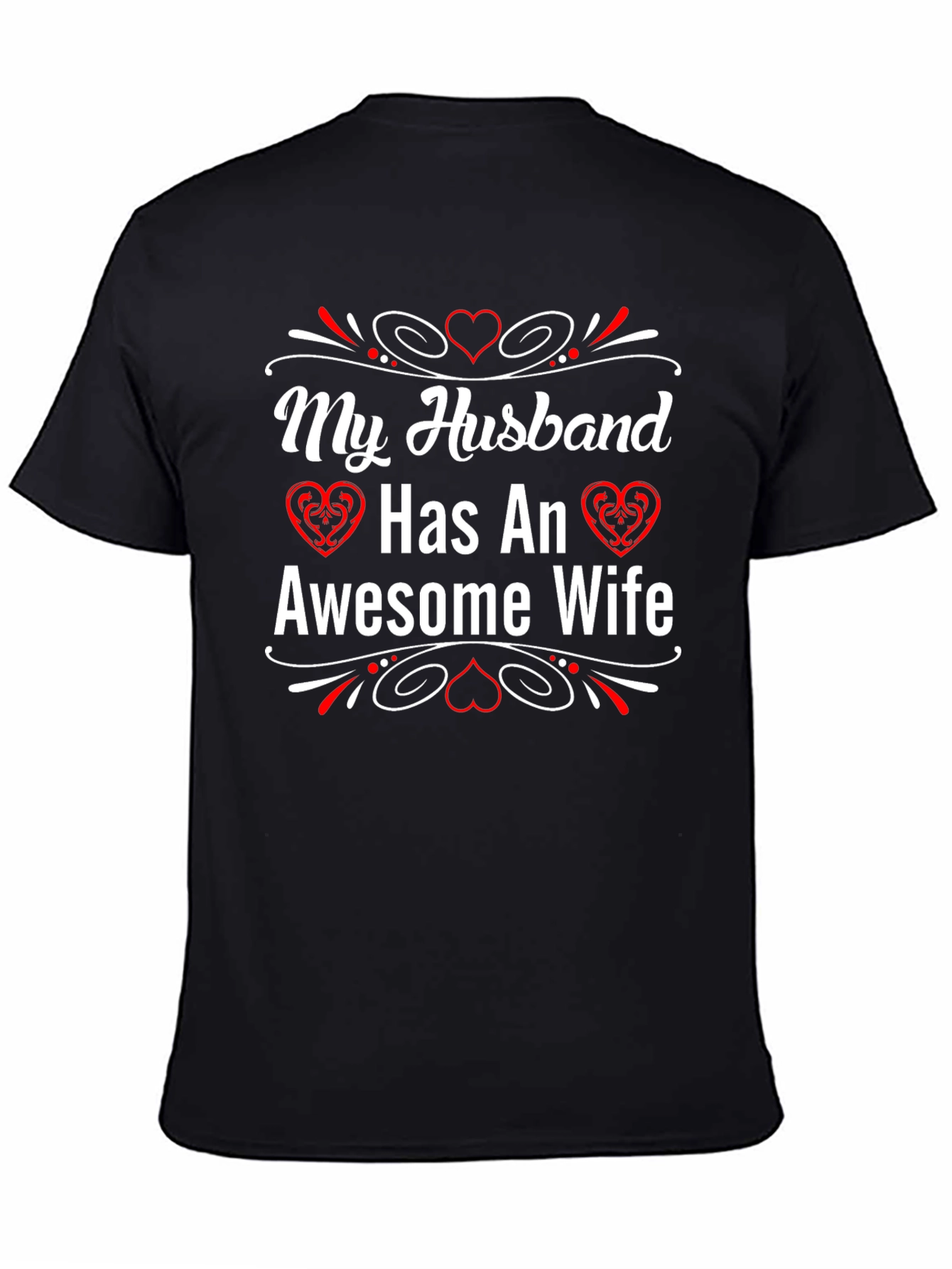 My Husband Has An Awesome Wife T-Shirt