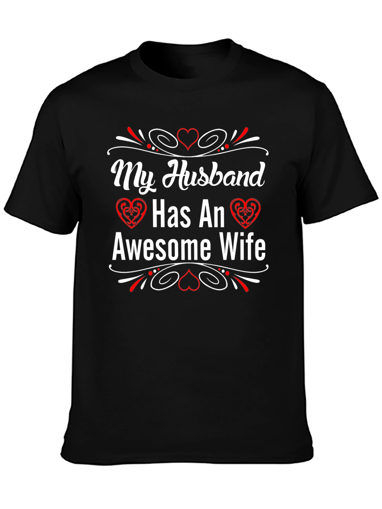 My Husband Has An Awesome Wife T-Shirt
