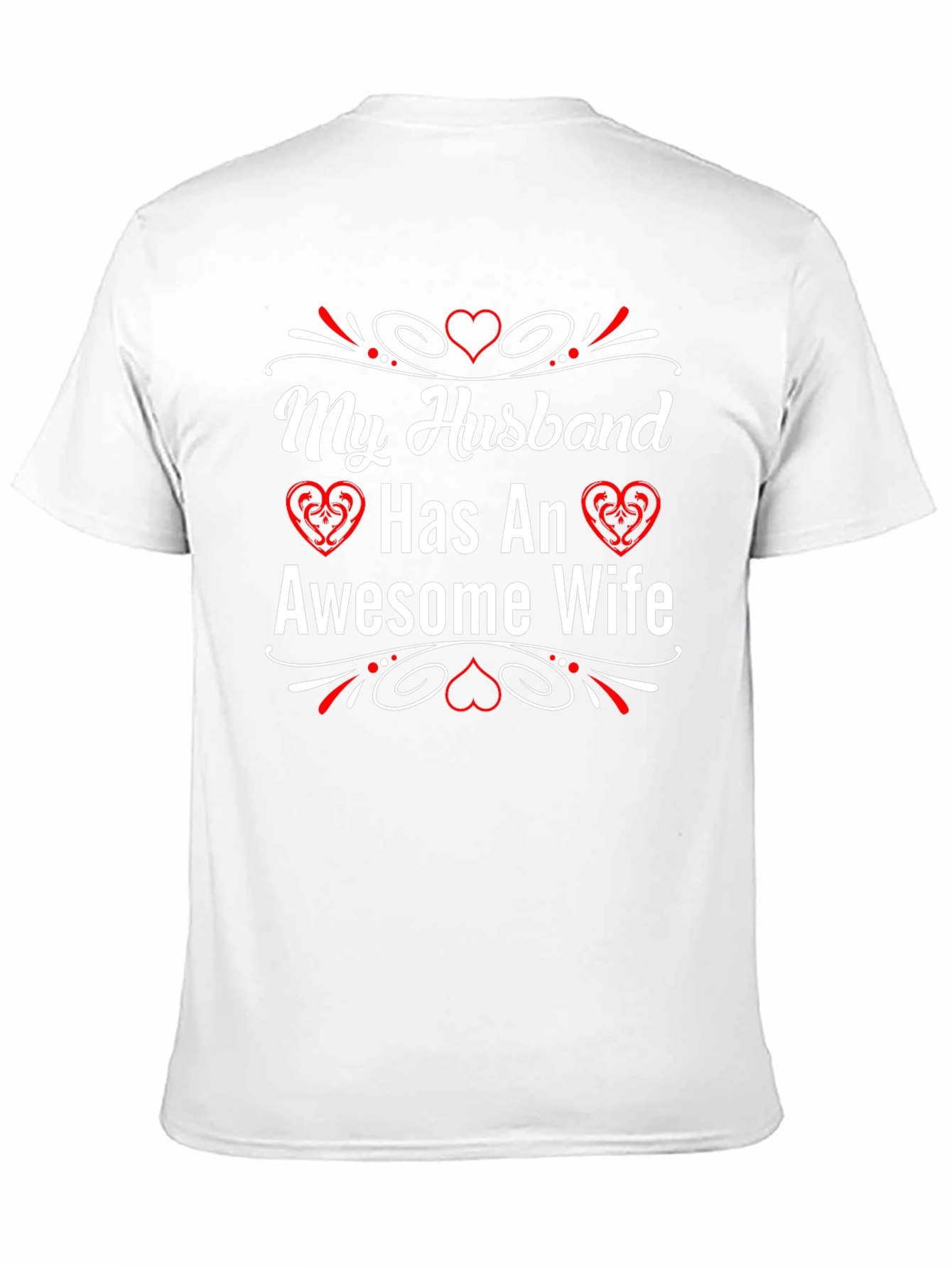 My Husband Has An Awesome Wife T-Shirt