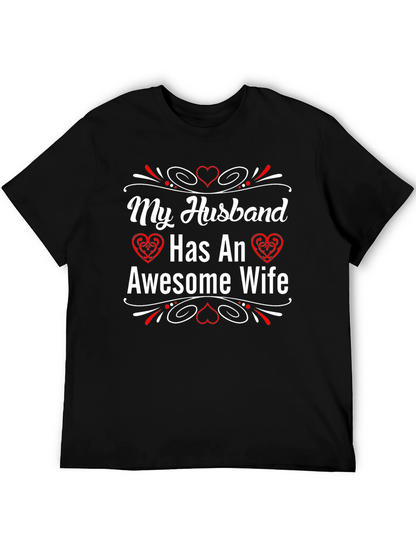 My Husband Has An Awesome Wife T-Shirt