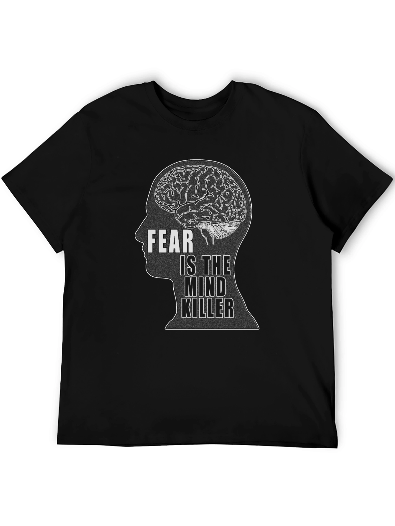 Fear is the Mind Killer Black T-Shirt