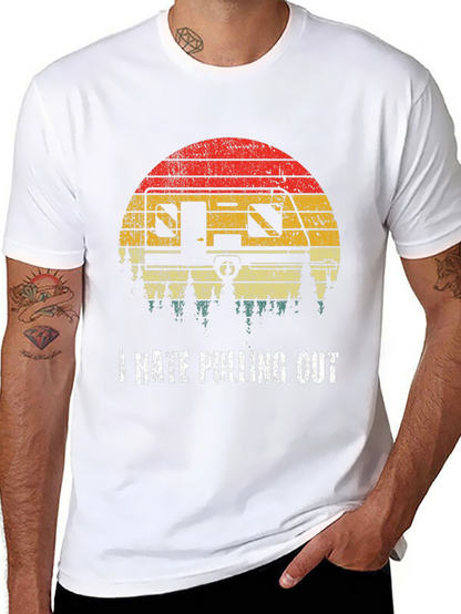 I Hate Pulling Out T-Shirt Camping RV