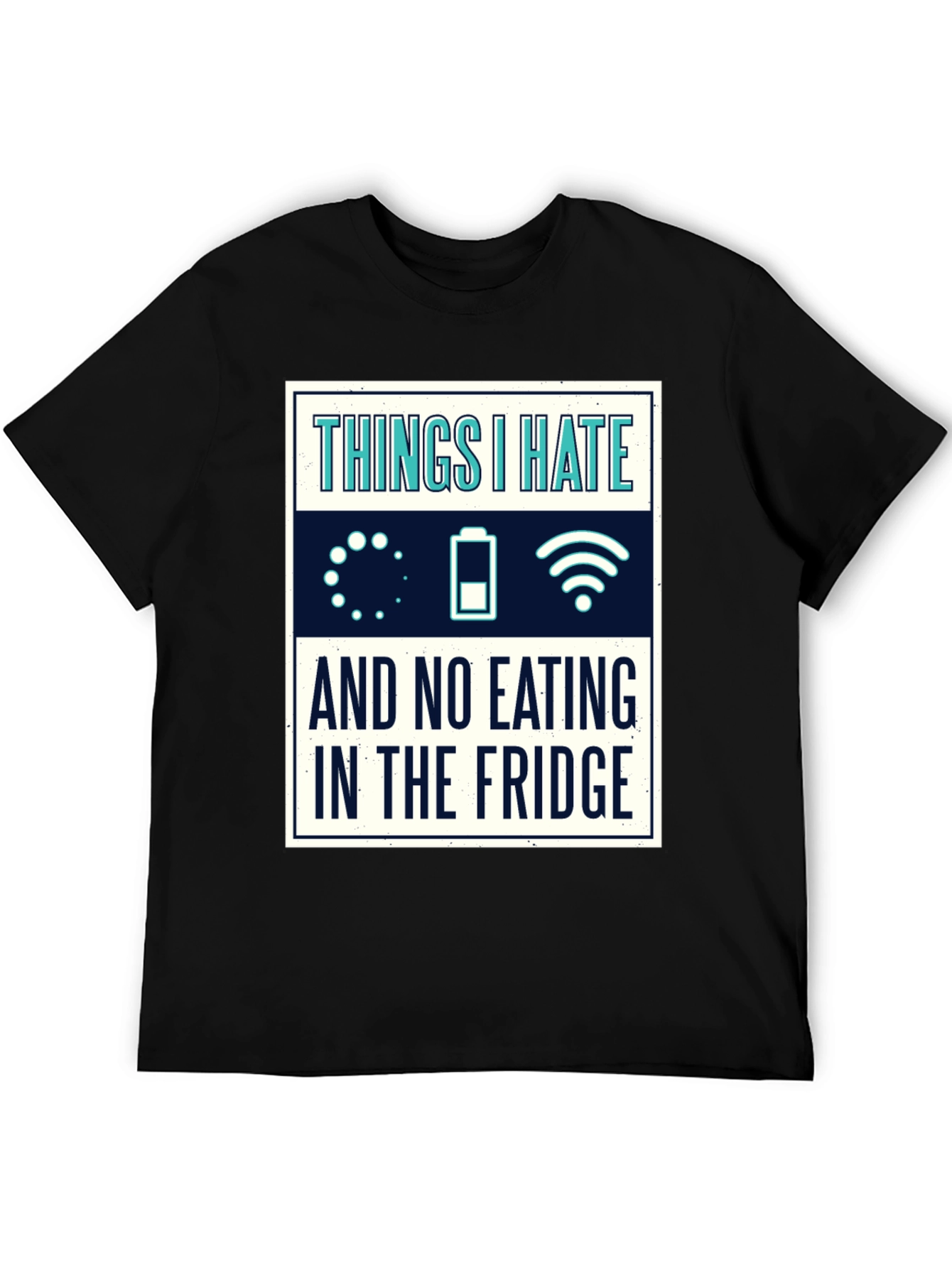 Funny Tech Hater T-Shirt - Things I Hate Tee