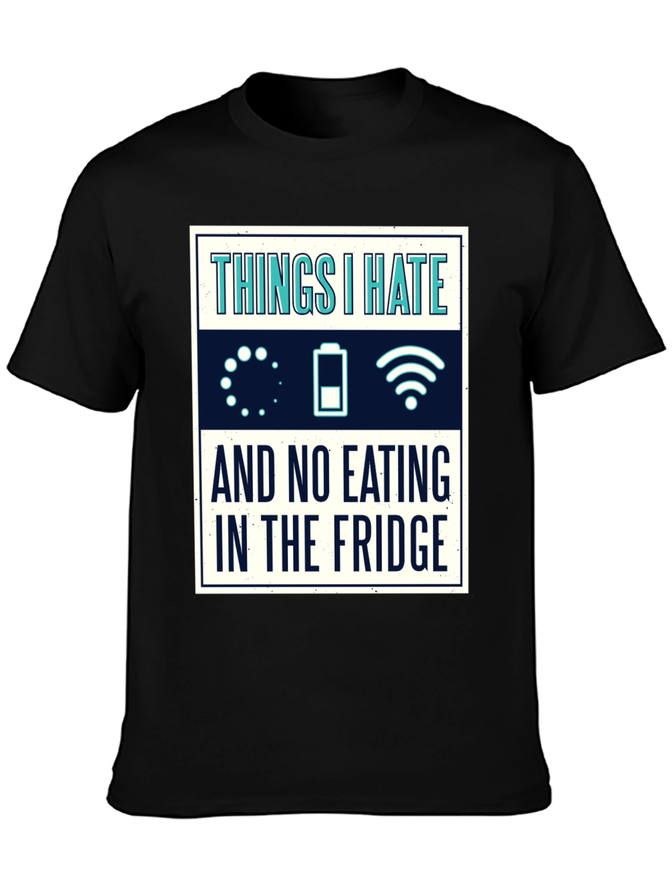 Funny Tech Hater T-Shirt - Things I Hate Tee