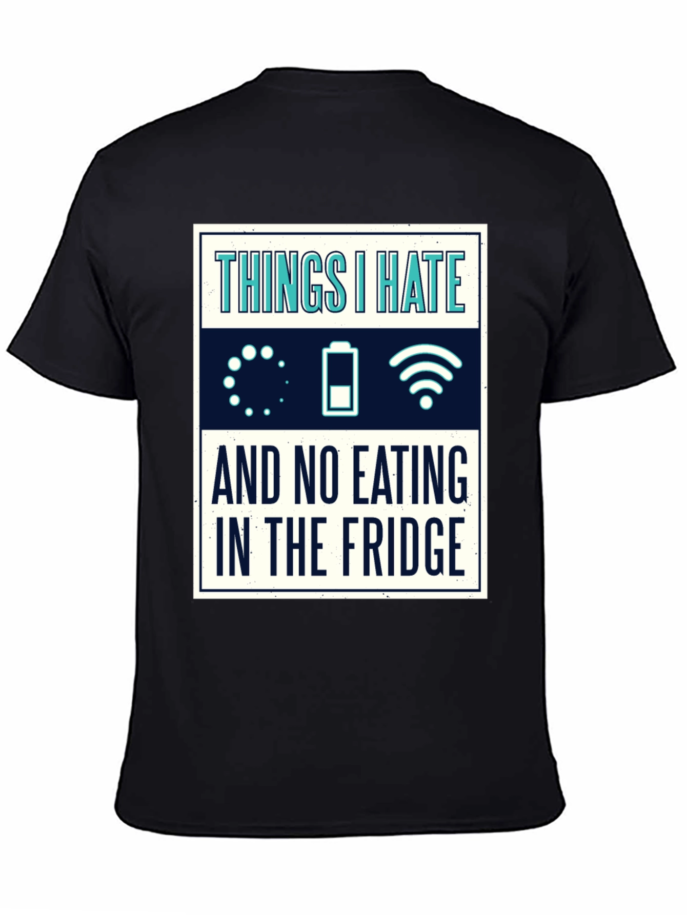 Funny Tech Hater T-Shirt - Things I Hate Tee