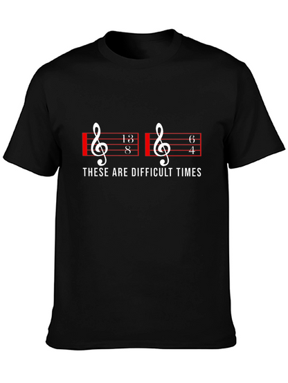 Difficult Times Music T-Shirt