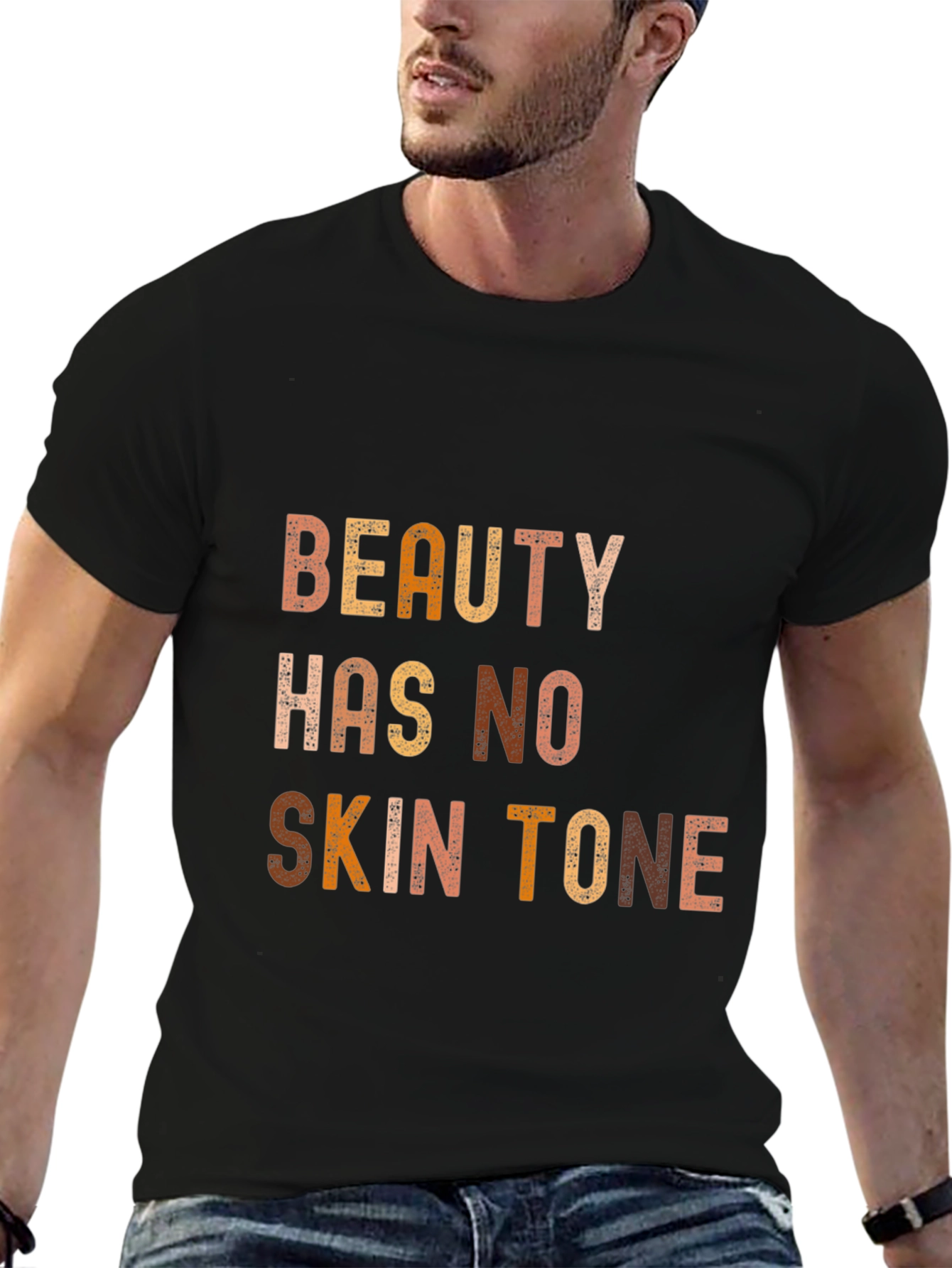 Beauty Has No Skin Tone Graphic Tee - Unisex