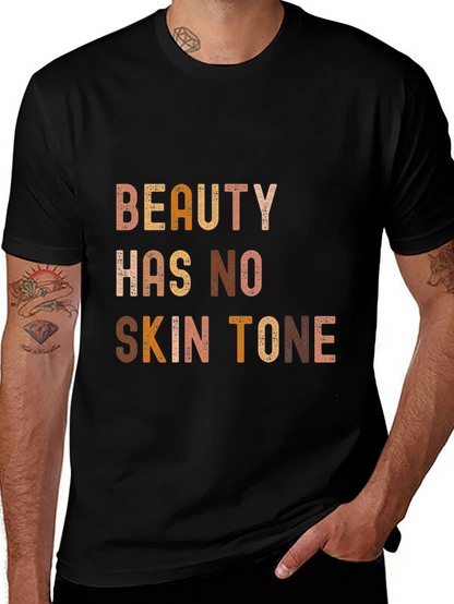 Beauty Has No Skin Tone Graphic Tee - Unisex