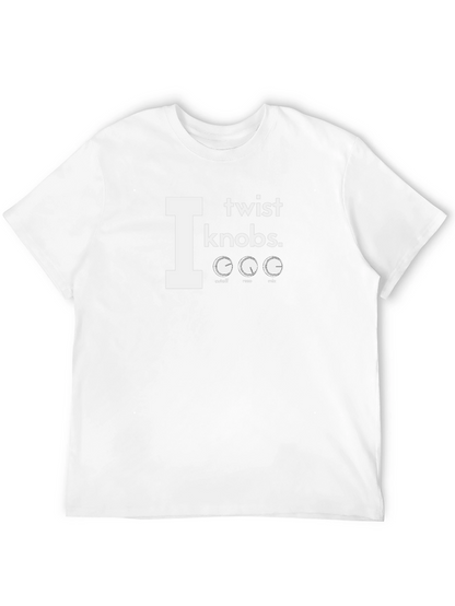 I Twist Knobs T-Shirt - Music Production Tee