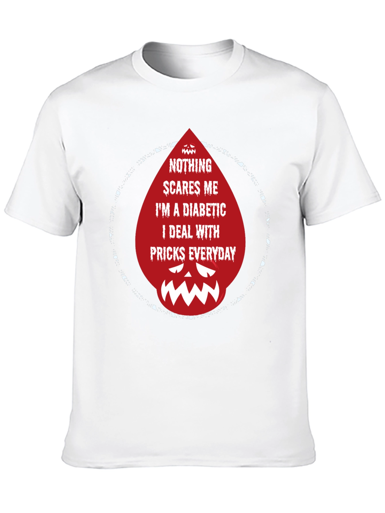 Diabetic Prick Graphic Tee - Funny Diabetes Awareness Shirt