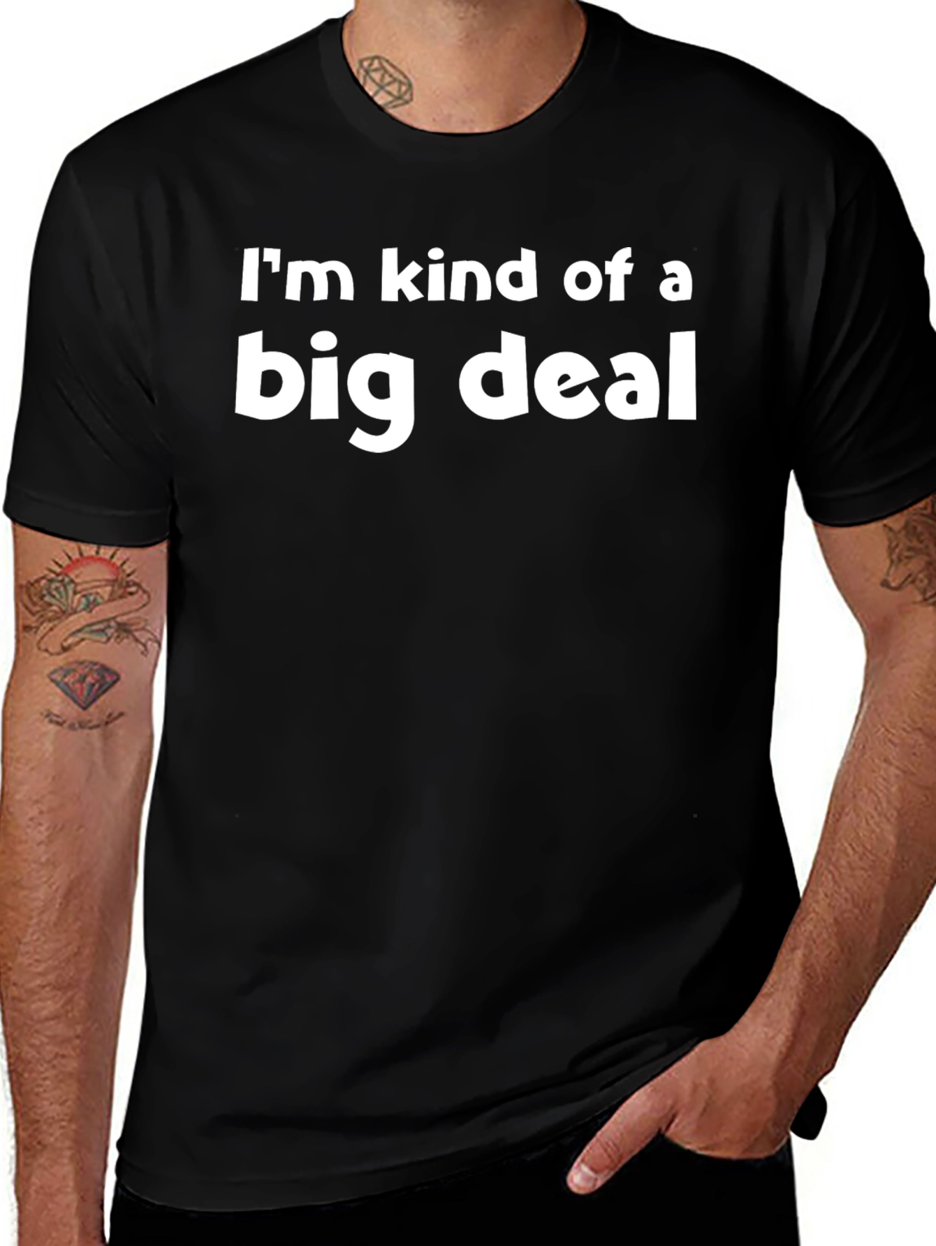 Im Kind of a Big Deal Black T-Shirt