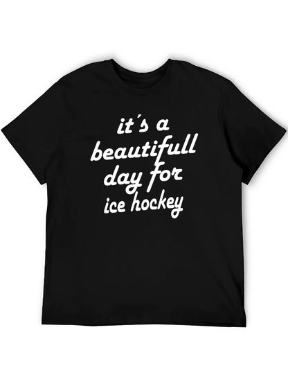 Beautiful Day for Ice Hockey T-Shirt