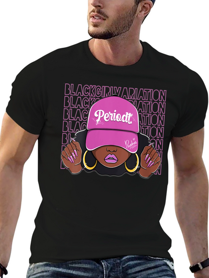 Black Girl Periodt T-Shirt
