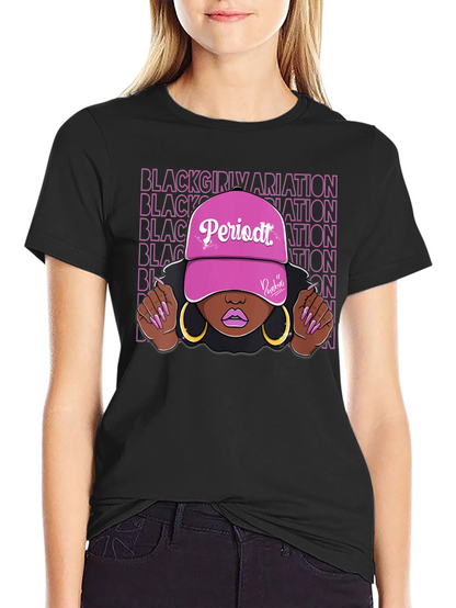 Black Girl Periodt T-Shirt