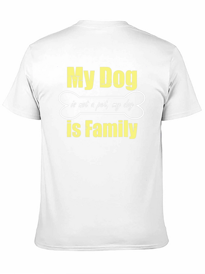 My Dog is Family Black T-Shirt