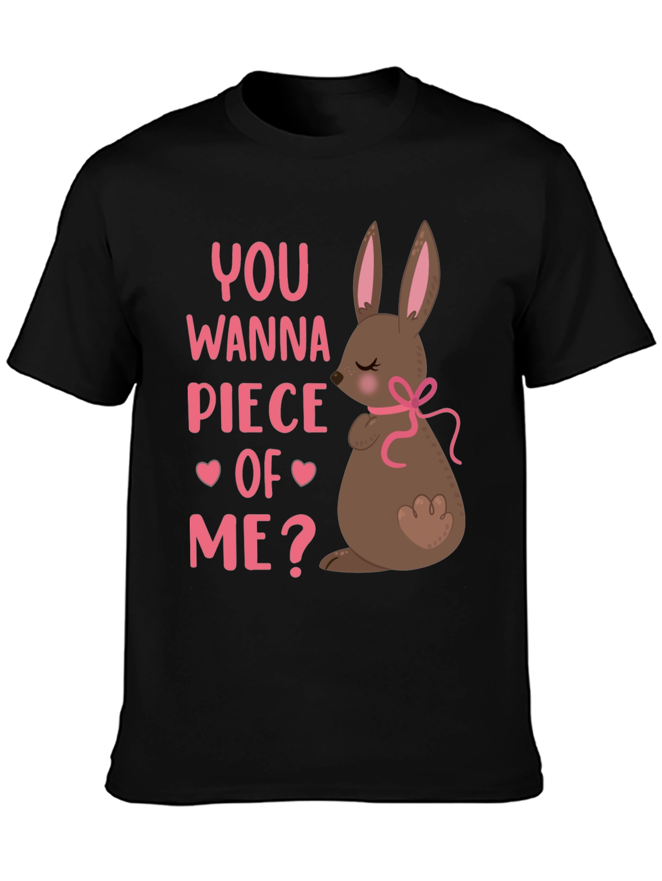 You Wanna Piece Of Me? Easter Bunny T-Shirt