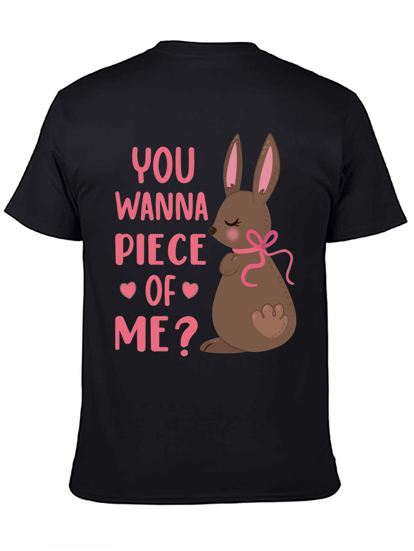You Wanna Piece Of Me? Easter Bunny T-Shirt