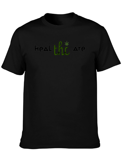 Heal THC Are T-Shirt - Black Graphic Tee