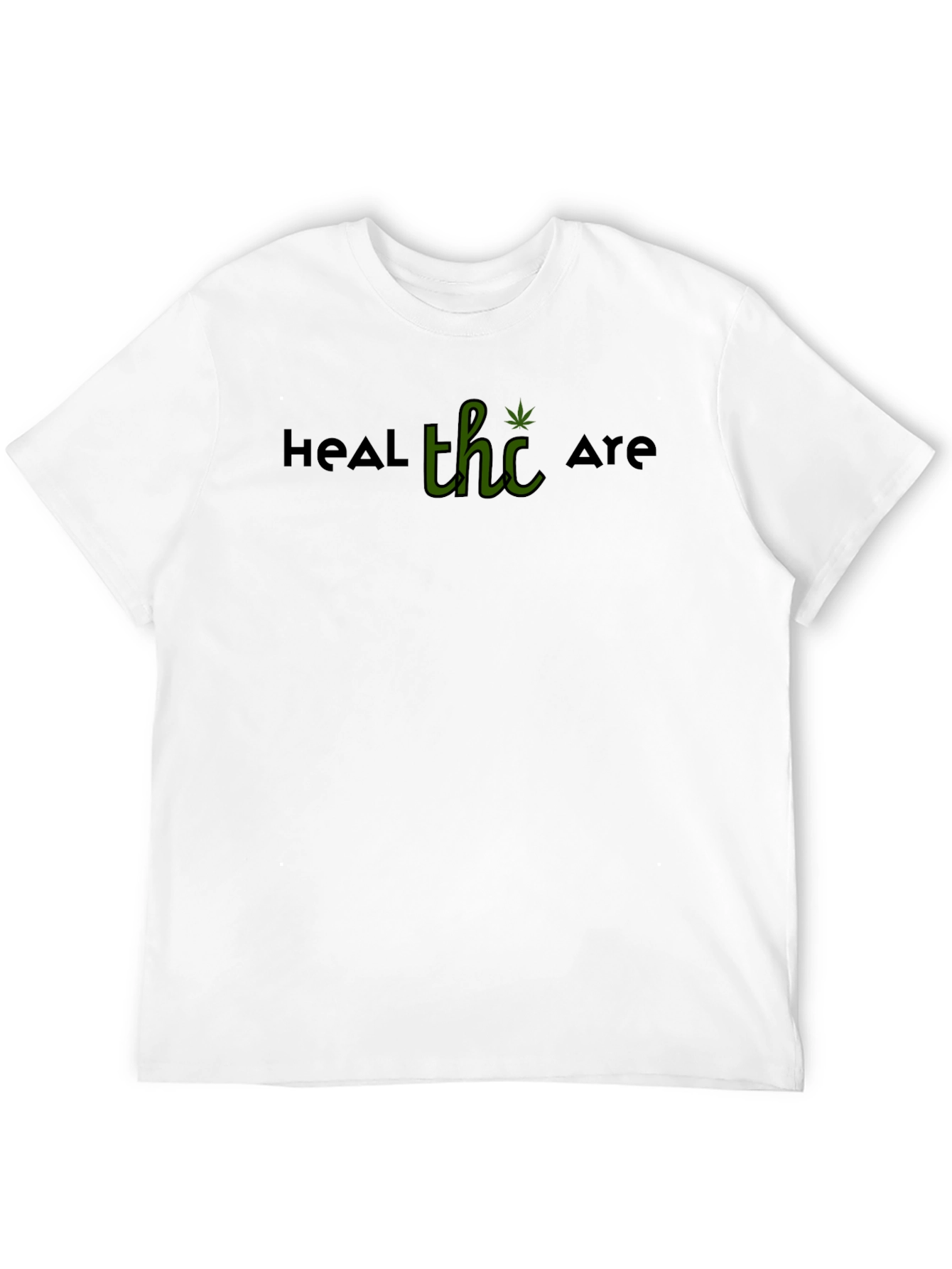 Heal THC Are T-Shirt - Black Graphic Tee