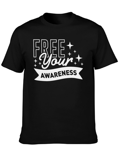 Free Your Awareness T-Shirt - Motivational Design