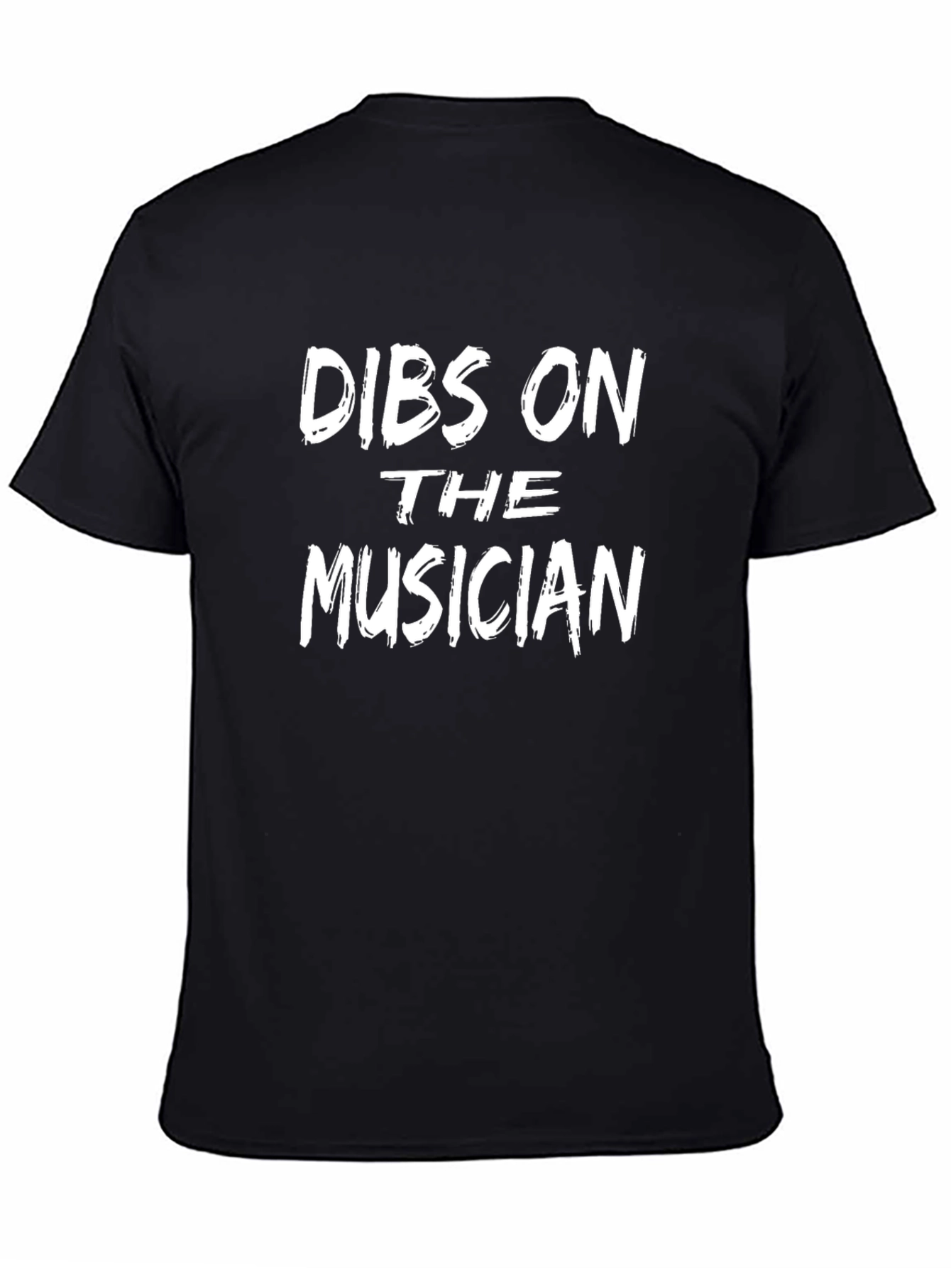 Dibs on The Musician T-Shirt Funny Music Lover Tee