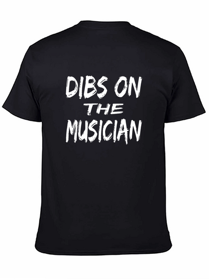 Dibs on The Musician T-Shirt Funny Music Lover Tee