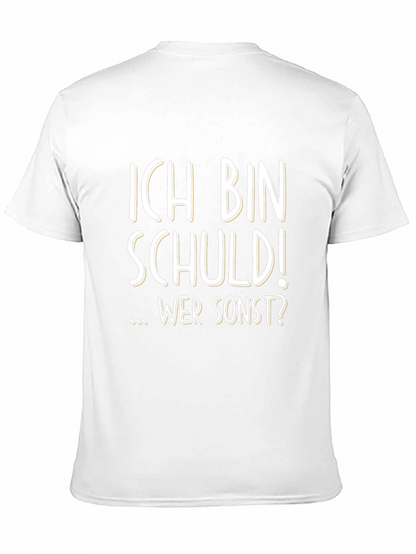 Ich Bin Schuld! T-Shirt - German Humor