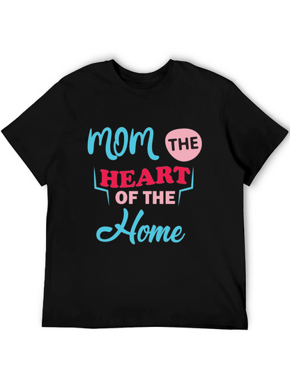 Mom The Heart Of The Home Black T-Shirt