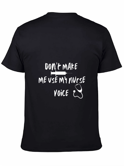 Nurse Voice T-Shirt: Funny Medical Tee