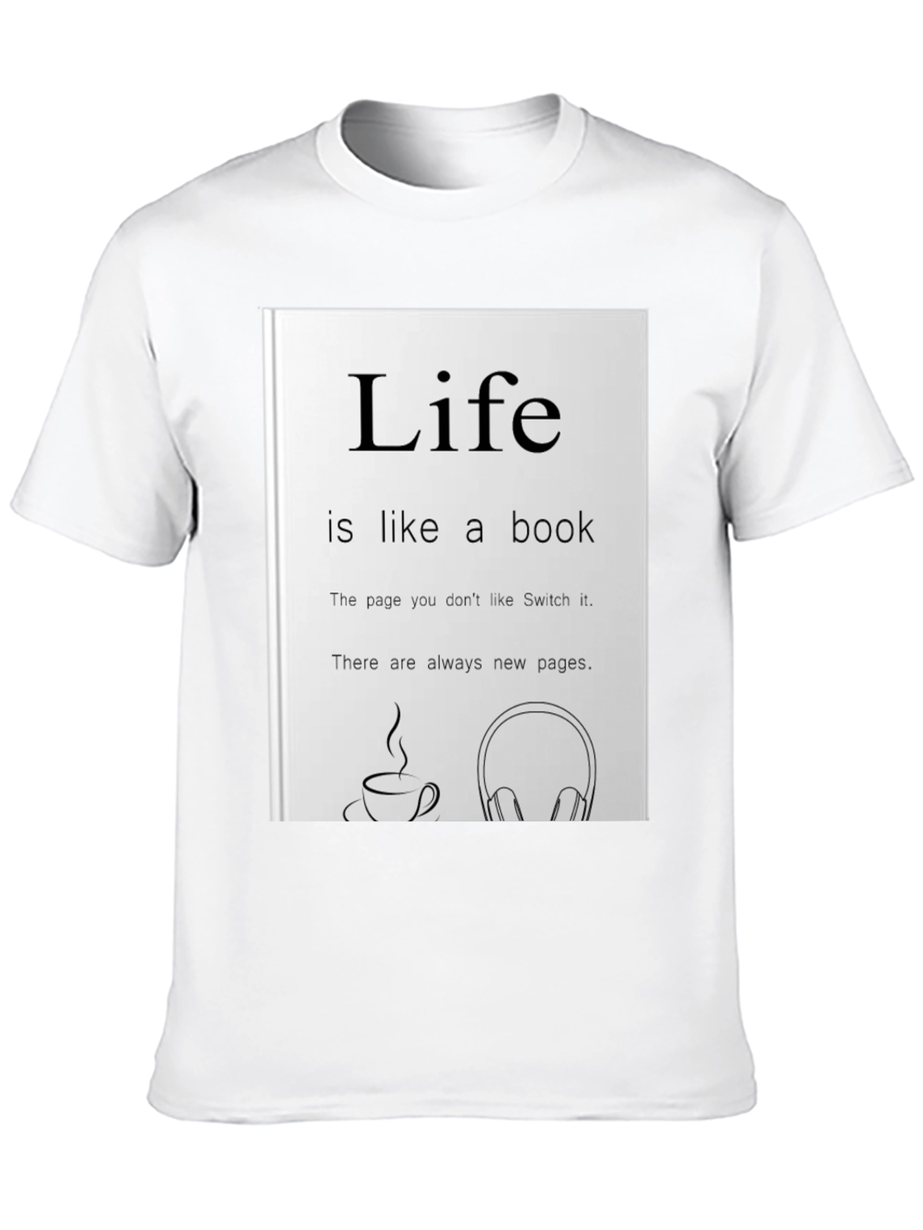 Life is Like a Book Graphic Tee
