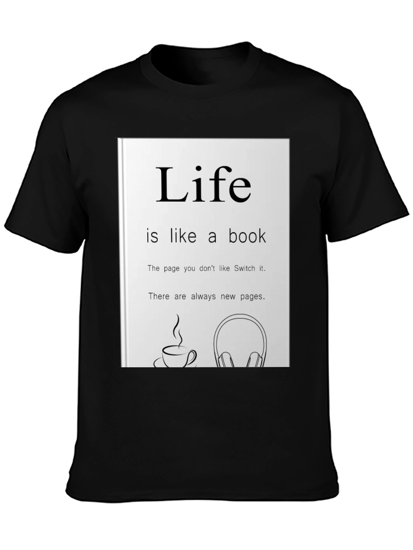 Life is Like a Book Graphic Tee