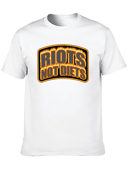 Riots Not Diets Graphic T-Shirt