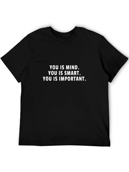 Inspirational Mind Smart Important Black T-Shirt