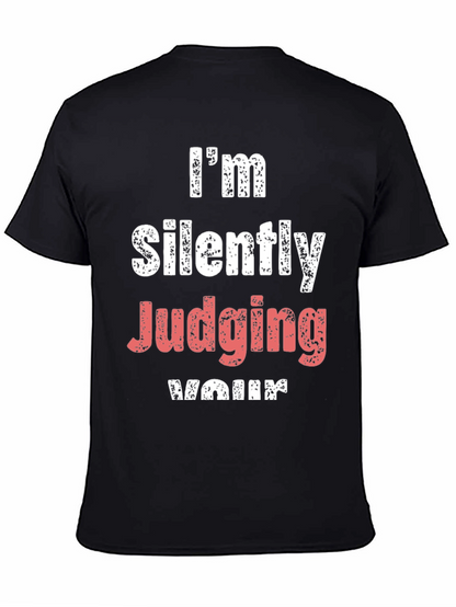 Im Silently Judging Your T-Shirt