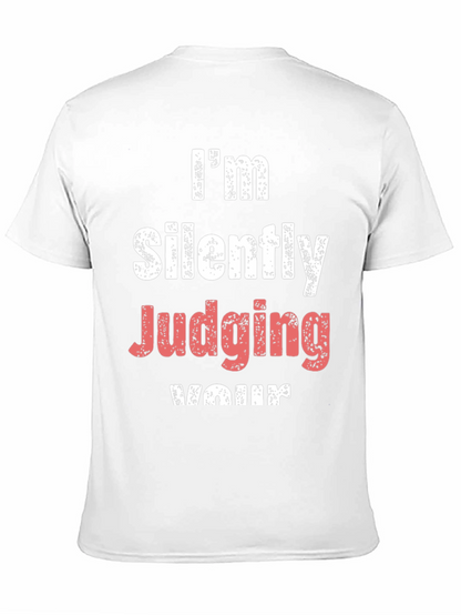 Im Silently Judging Your T-Shirt