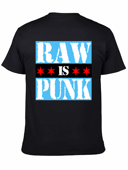 Raw is Punk T-Shirt - Chicago Style